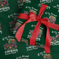 Funny Flamingo Camping Wrapping Paper Roll If I Am Drunk It Is My Friend Fault - Wonder Print Shop