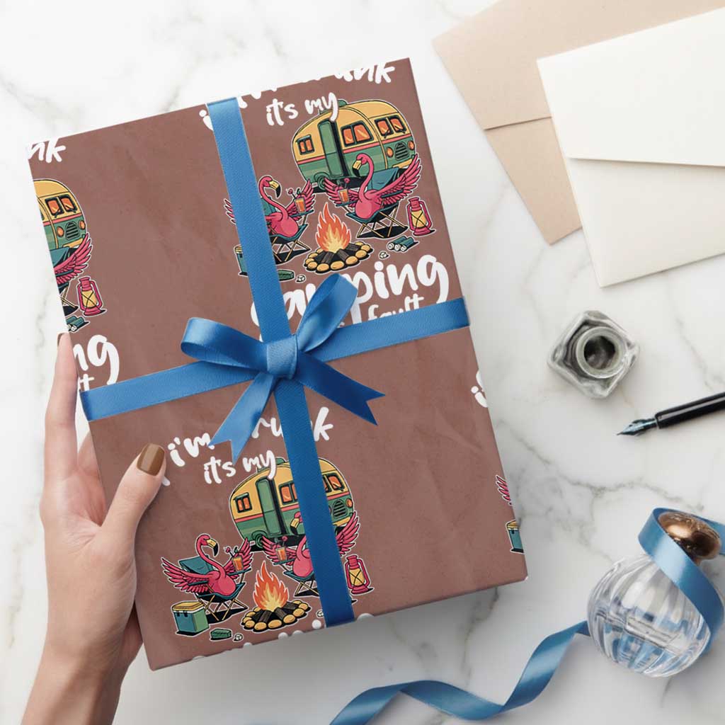 Funny Flamingo Camping Wrapping Paper Roll If I Am Drunk It Is My Friend Fault - Wonder Print Shop
