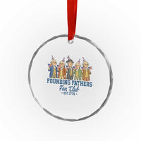 Funny Founding Fathers Fan Club Crystal Glass Ornament American History Lovers