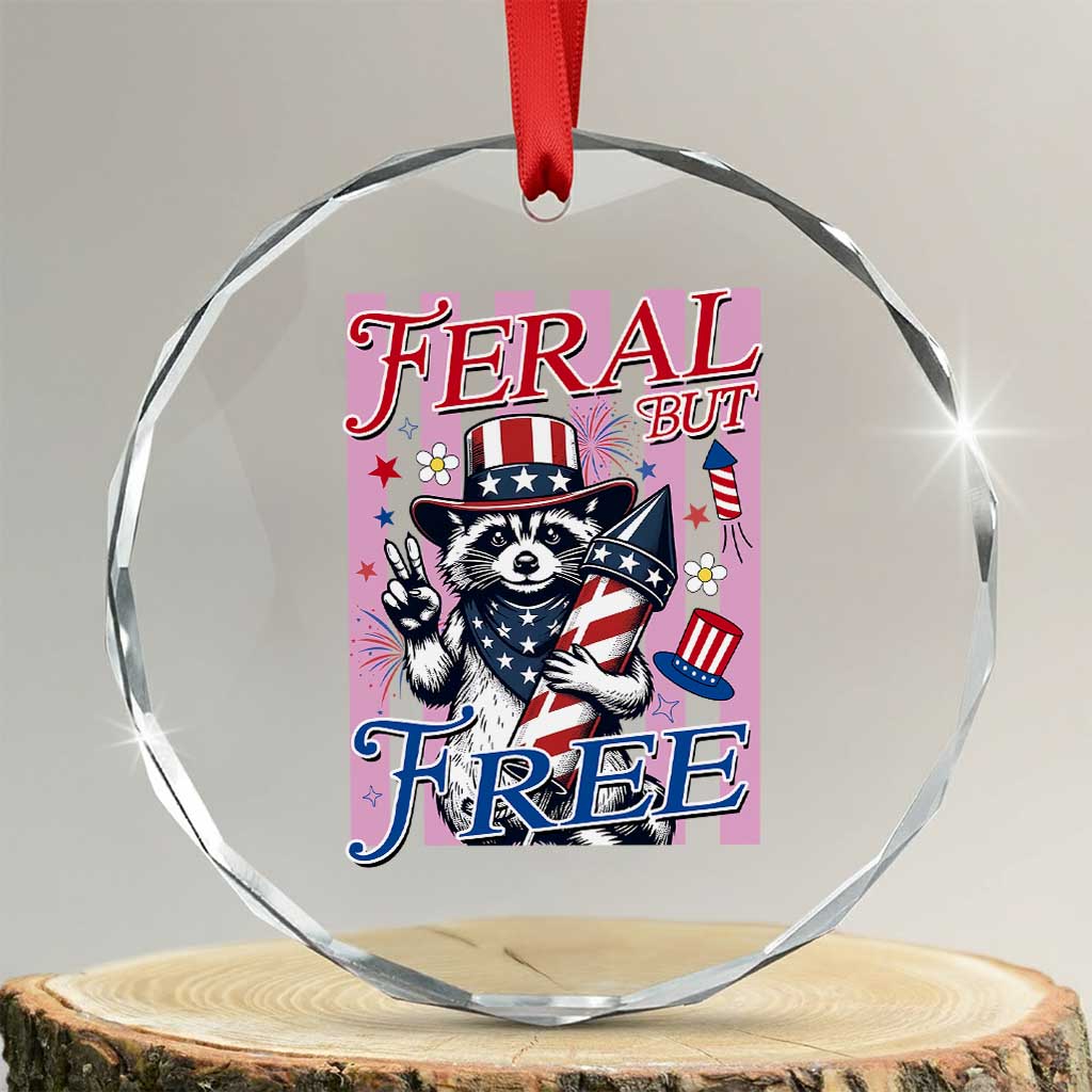 Funny Fourth Of July Raccoon Crystal Glass Ornament Feral But Free