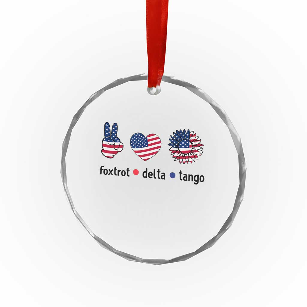Funny Foxtrots Delta Tangos Crystal Glass Ornament American Flag Peace Sign Heart Sunflower - Wonder Print Shop