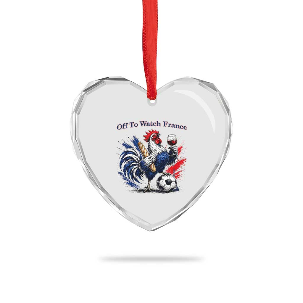 Funny French Rooster Soccer Fan Heart Crystal Glass Ornament Off To Watch France