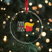 Funny Fries Crystal Glass Ornament Vintage Make Fries Great Again