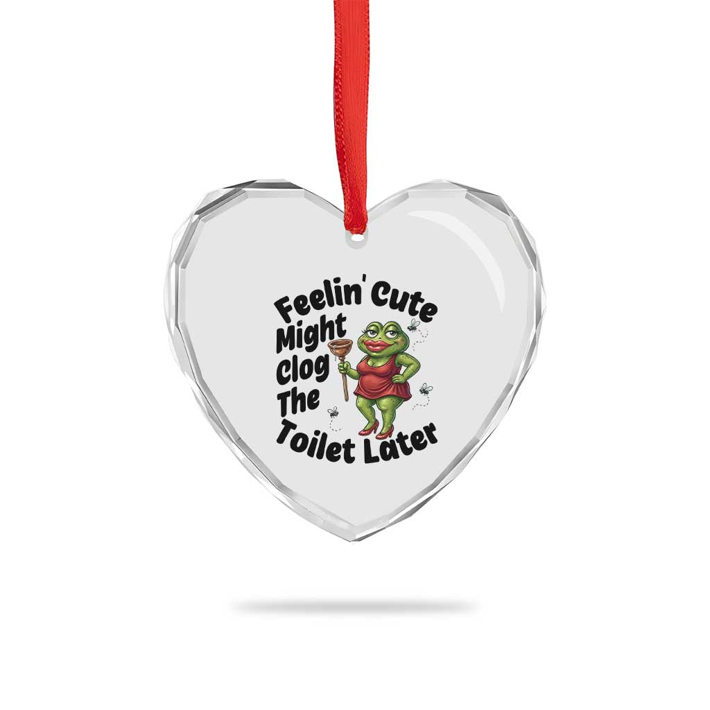 Funny Frog Bathroom Jokes Heart Crystal Glass Ornament Feeling Cute Might Clog The Toilet Later