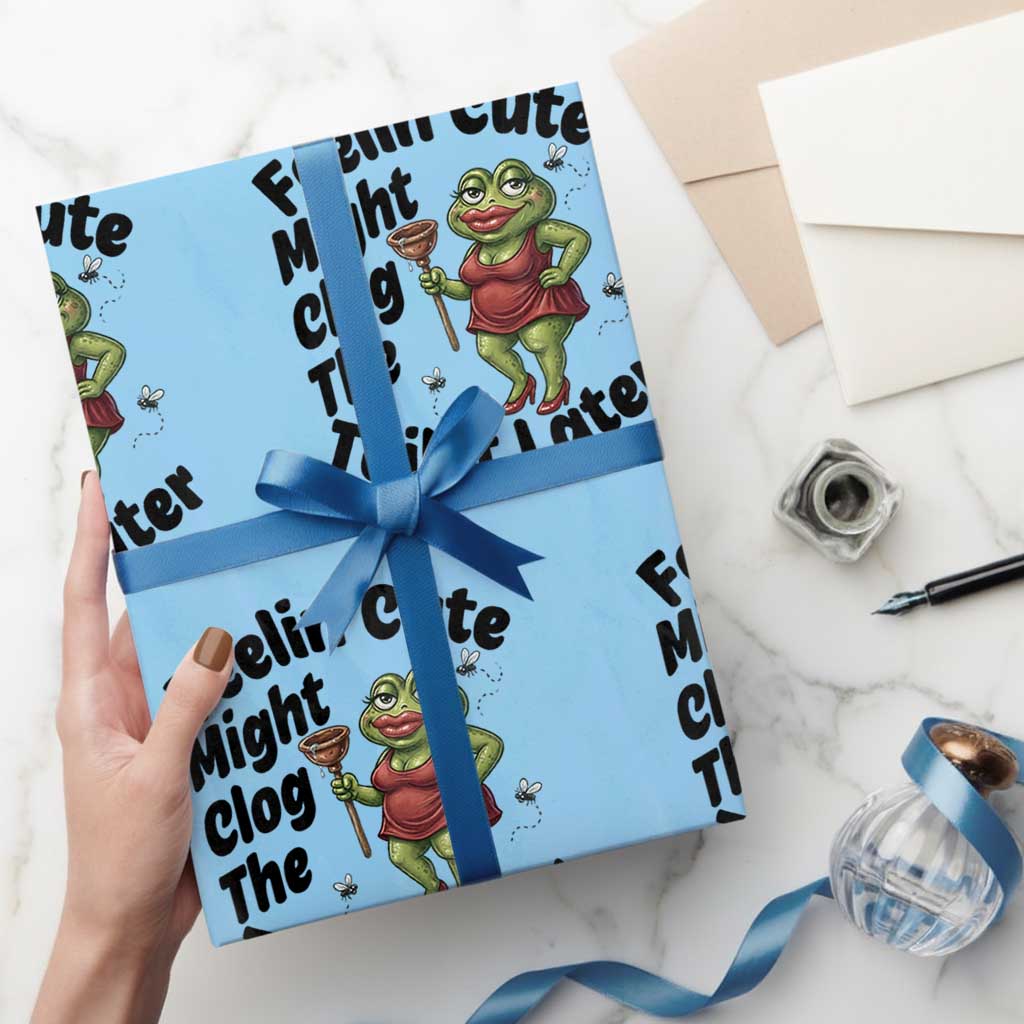 Funny Frog Bathroom Jokes Wrapping Paper Roll Feeling Cute Might Clog The Toilet Later