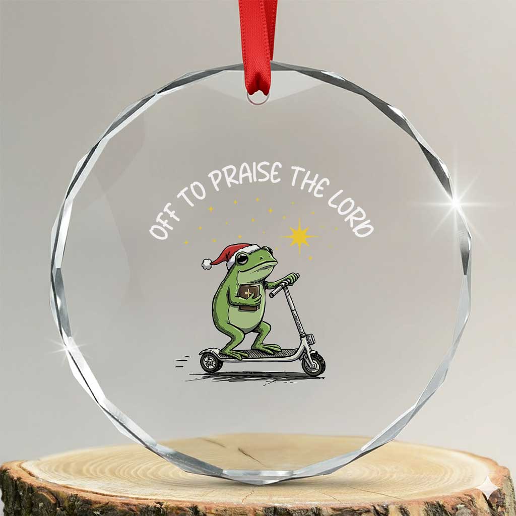 Funny Frog Christian Crystal Glass Ornament Off To Praise The Lord - Wonder Print Shop