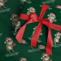 Funny Frog Christmas Meme Wrapping Paper Roll I Have to Say Weird Stuff Or I Will Die - Wonder Print Shop