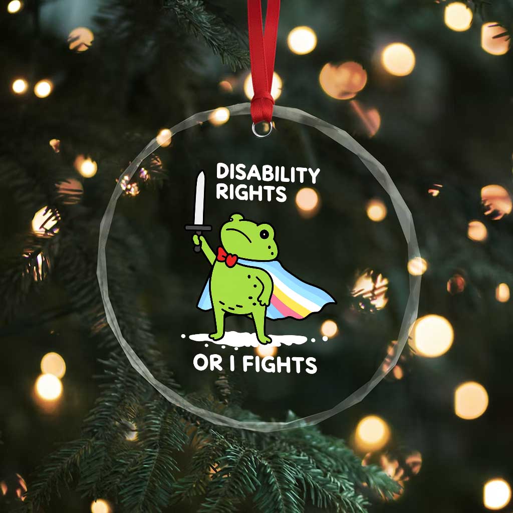 Funny Frog Disability Pride Flag Warrior Crystal Glass Ornament Disability Rights Or I Fights
