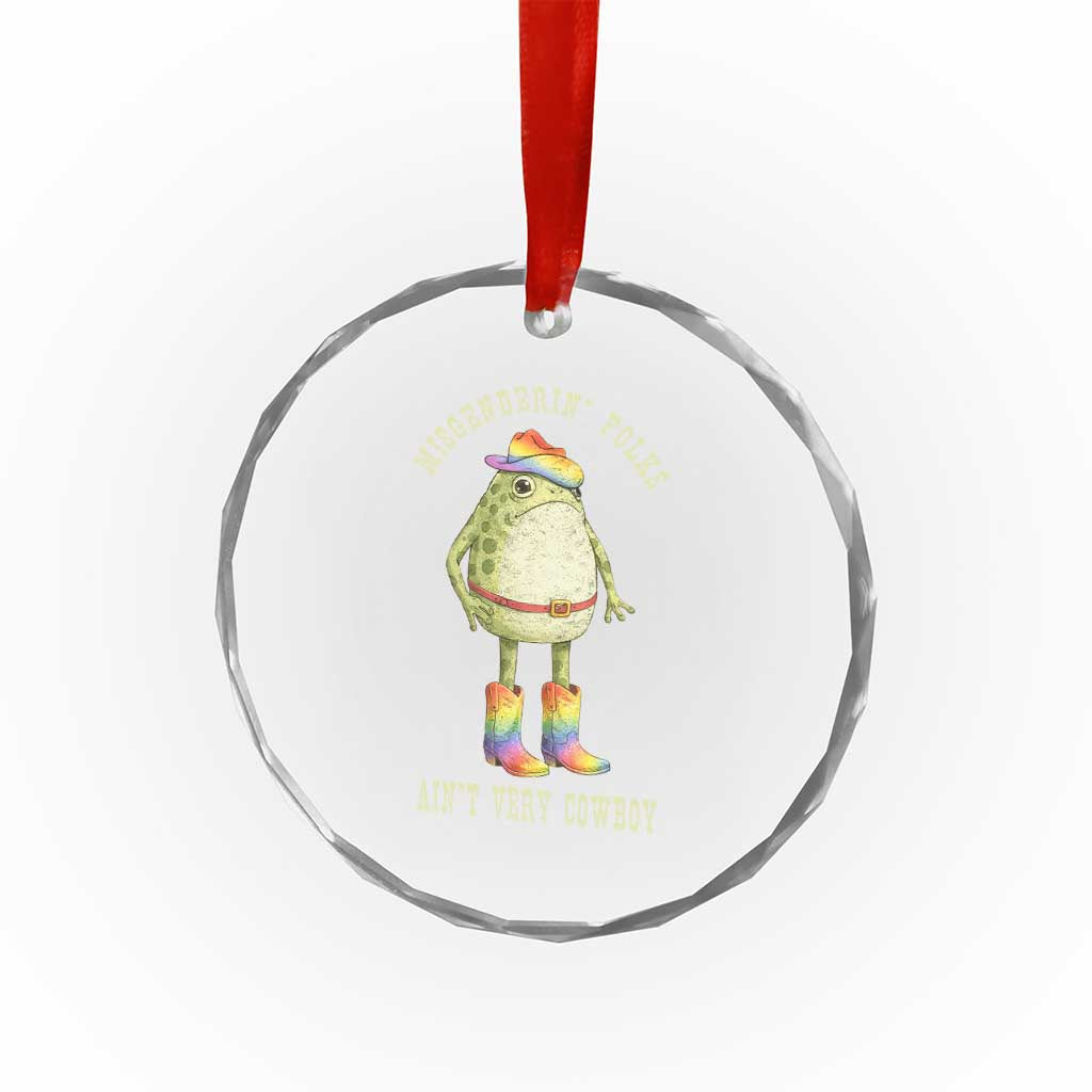 Funny Frog LGBTQ Crystal Glass Ornament Misgenderin Folks Aint Very Cowboy Pride Rainbow
