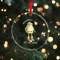 Funny Frog LGBTQ Crystal Glass Ornament Misgenderin Folks Aint Very Cowboy Pride Rainbow
