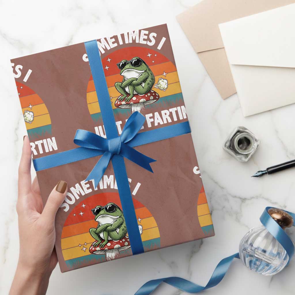 Funny Frog Meme Wrapping Paper Roll Sometimes I Just Be Fartin - Wonder Print Shop
