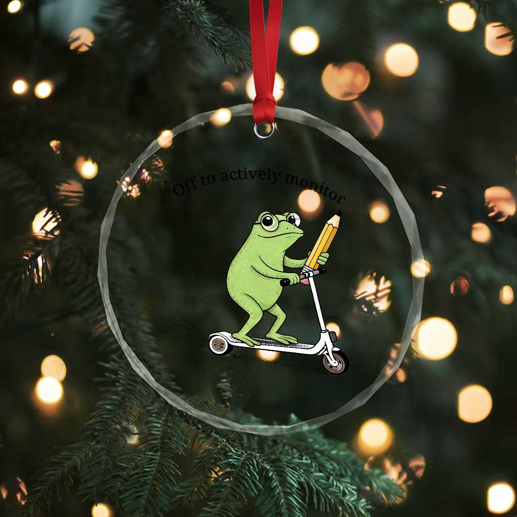 Funny Frog Teacher Testing Test Day Crystal Glass Ornament Off To Actively Monitor