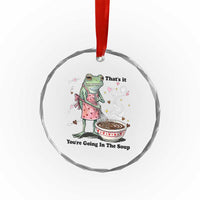 Funny Frog Valentine Meme Crystal Glass Ornament That Is It You Are Going In The Soup