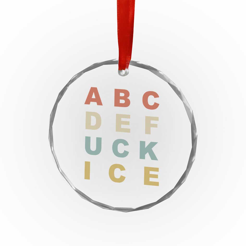 Funny Fuck Ice Protest Resistance Crystal Glass Ornament Political Retro Alphabet Graphic