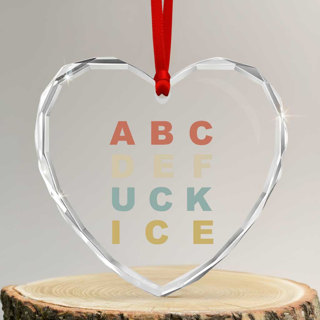 Funny Fuck Ice Protest Resistance Heart Crystal Glass Ornament Political Retro Alphabet Graphic