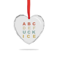 Funny Fuck Ice Protest Resistance Heart Crystal Glass Ornament Political Retro Alphabet Graphic