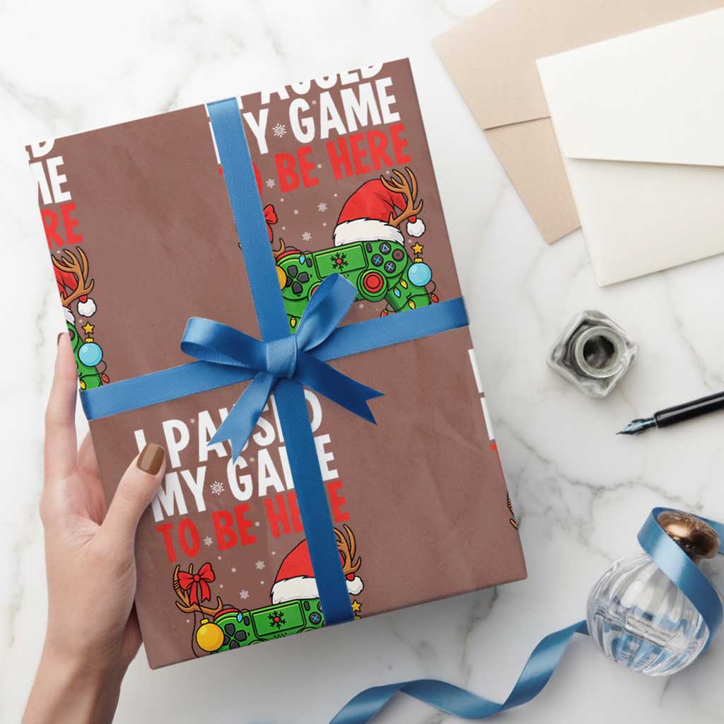Funny Gaming Christmas Wrapping Paper Roll I Paused My Game To Be Here - Wonder Print Shop