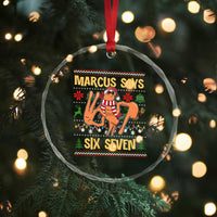 Funny Gen Z Alpha Ugly Christmas Gift Crystal Glass Ornament Marcus Says Six Seven - Wonder Print Shop