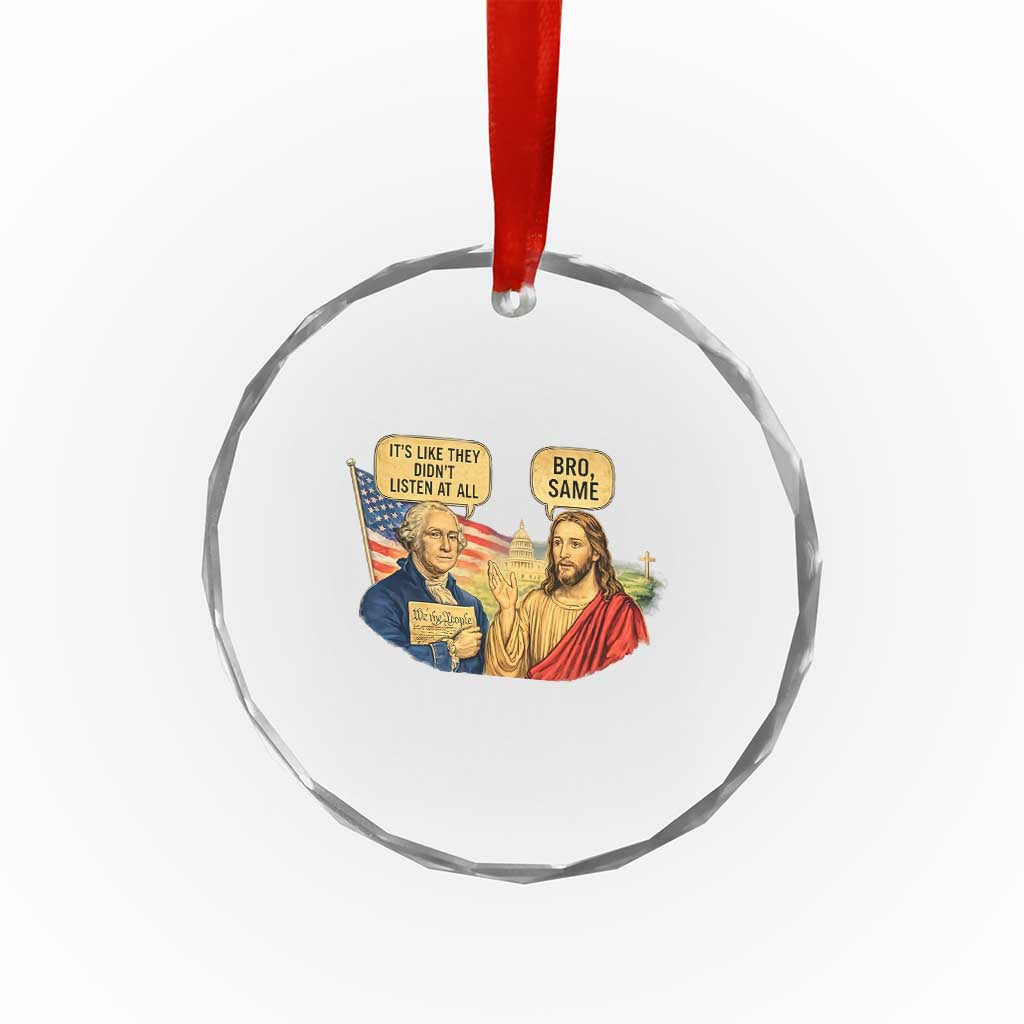 Funny George Washington and Jesus Conversation Crystal Glass Ornament Patriotic Commentary Historical Icons