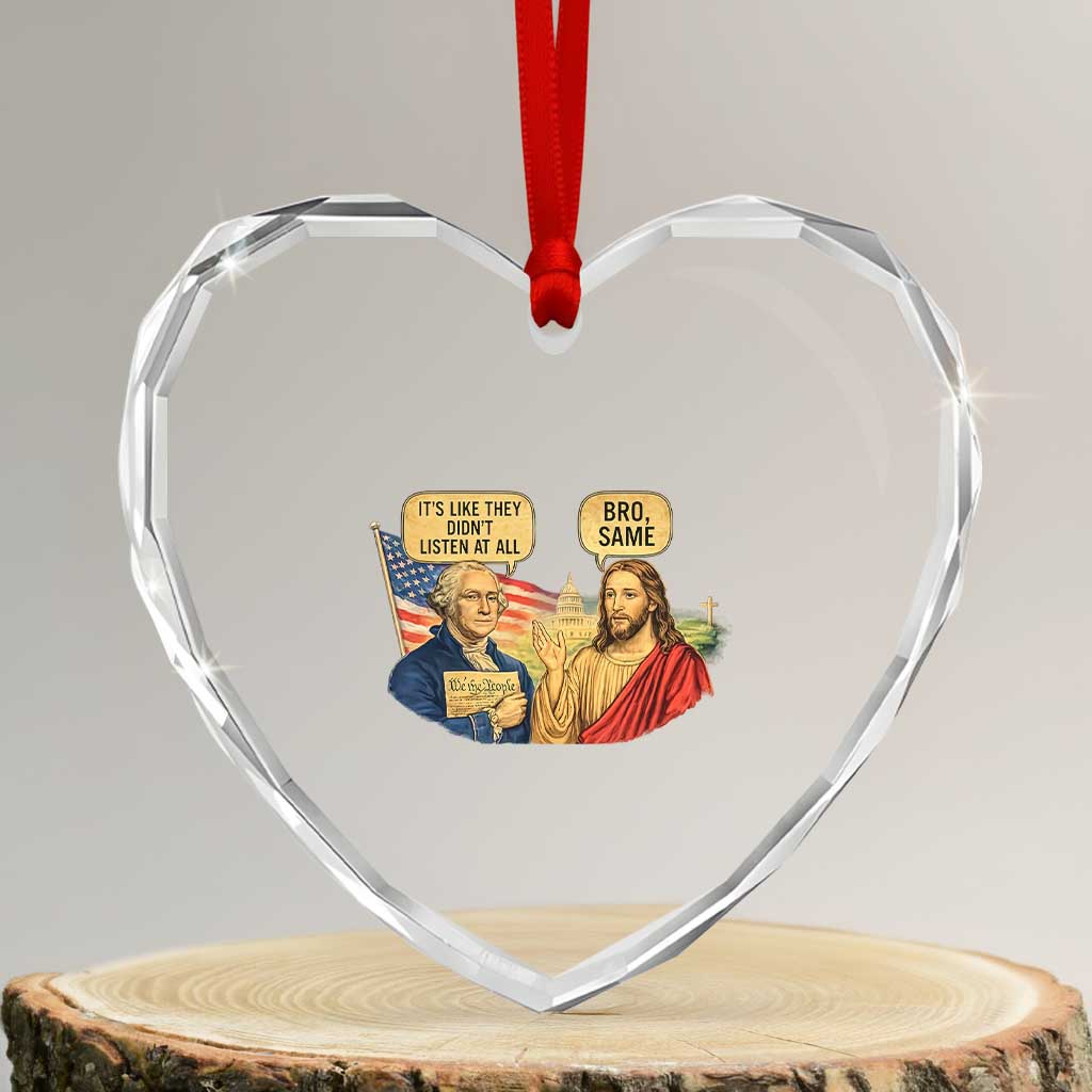 Funny George Washington and Jesus Conversation Heart Crystal Glass Ornament Patriotic Commentary Historical Icons