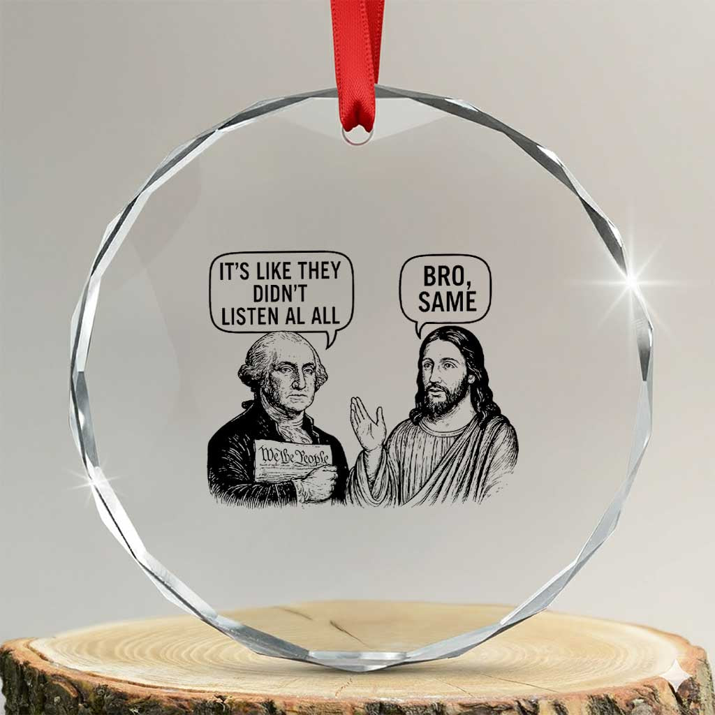 Funny George Washington and Jesus Satire Crystal Glass Ornament Political Commentary Founding Fathers and Faith