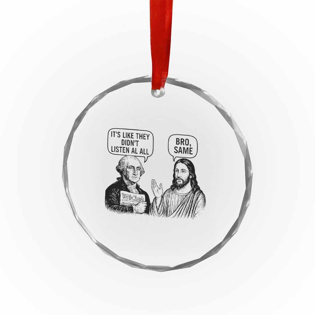 Funny George Washington and Jesus Satire Crystal Glass Ornament Political Commentary Founding Fathers and Faith