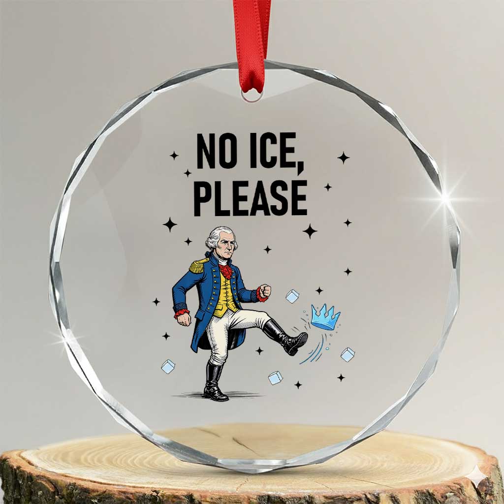 Funny George Washington Crystal Glass Ornament No Ice Please