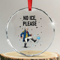 Funny George Washington Crystal Glass Ornament No Ice Please