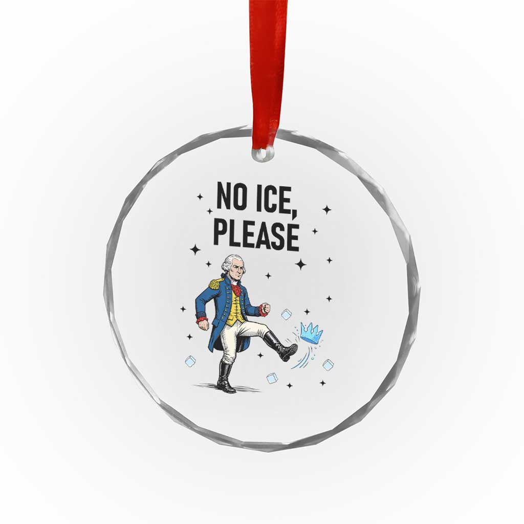 Funny George Washington Crystal Glass Ornament No Ice Please