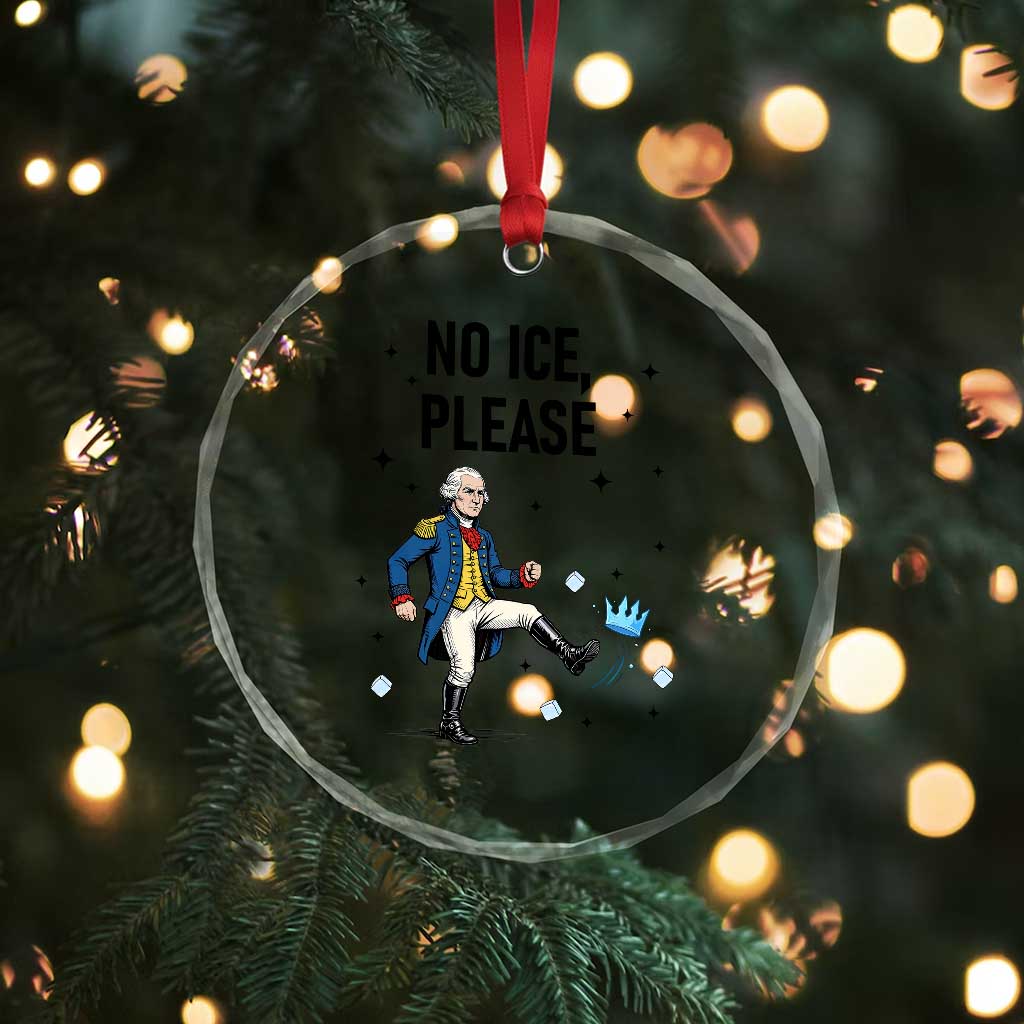 Funny George Washington Crystal Glass Ornament No Ice Please