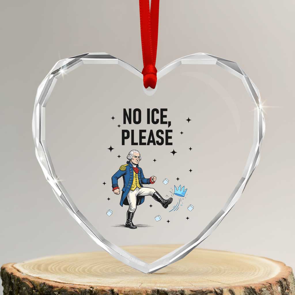 Funny George Washington Heart Crystal Glass Ornament No Ice Please