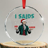 Funny George Washington I Said No Kings Crystal Glass Ornament Christmas Patriotic Gift - Wonder Print Shop