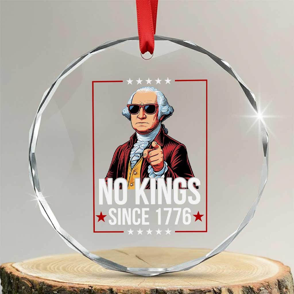 Funny George Washington No Kings 1776 Meme Vintage Gift Crystal Glass Ornament - Wonder Print Shop