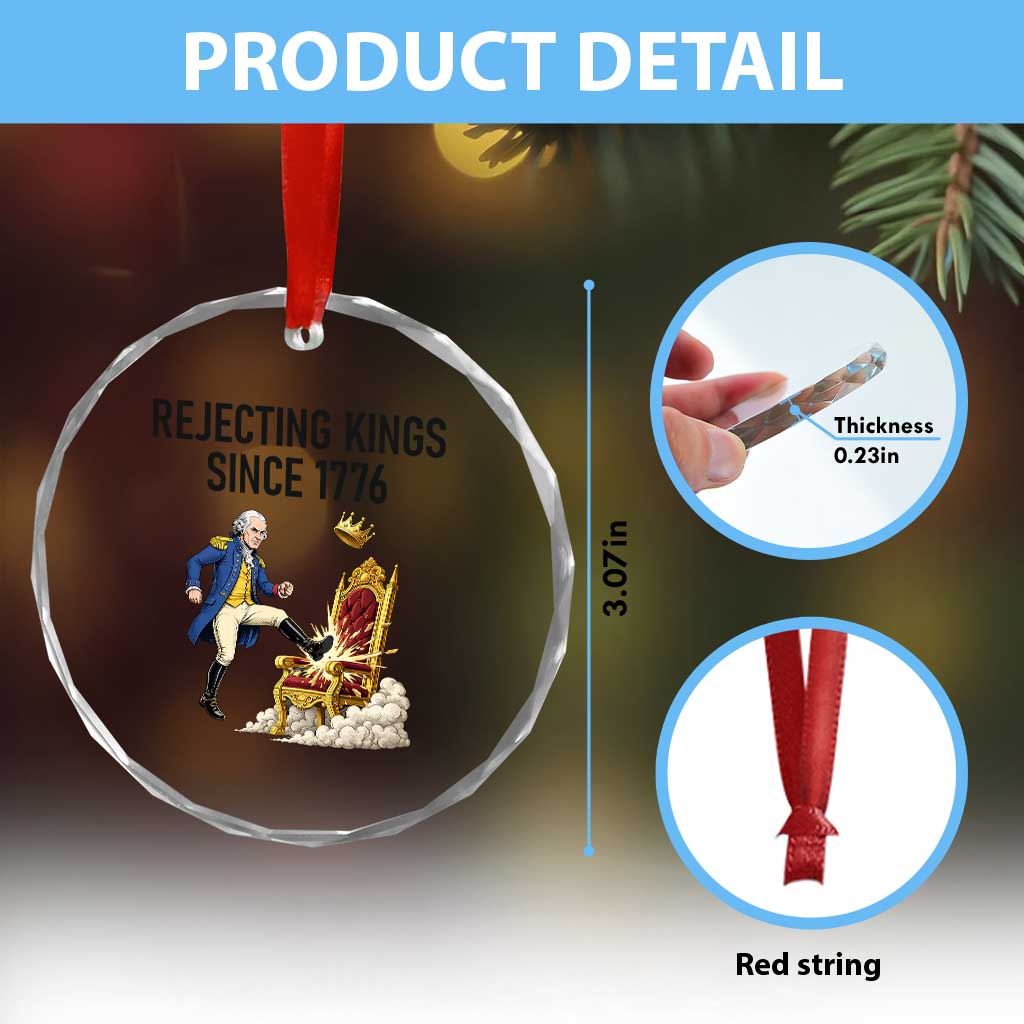 Funny George Washington Protest Crystal Glass Ornament Rejecting Kings Since 1776