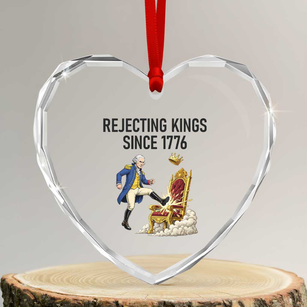 Funny George Washington Protest Heart Crystal Glass Ornament Rejecting Kings Since 1776