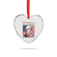 Funny George Washington Revolutionary Patriotic Heart Crystal Glass Ornament Feeling Cute Might Start A Revolution Later