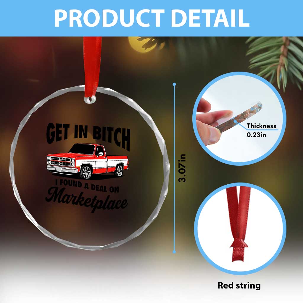 Funny Get in Bitch I Found A Deal On Marketplace Crystal Glass Ornament Red Truck - Wonder Print Shop