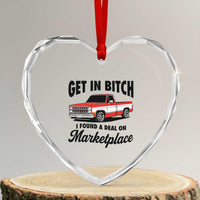 Funny Get in Bitch I Found A Deal On Marketplace Heart Crystal Glass Ornament Red Truck - Wonder Print Shop