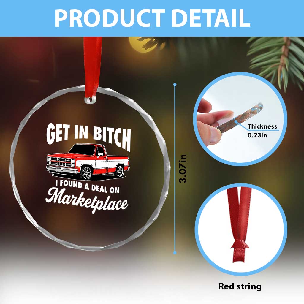 Funny Get in Bitch I Found A Deal On Marketplace Meme Crystal Glass Ornament - Wonder Print Shop