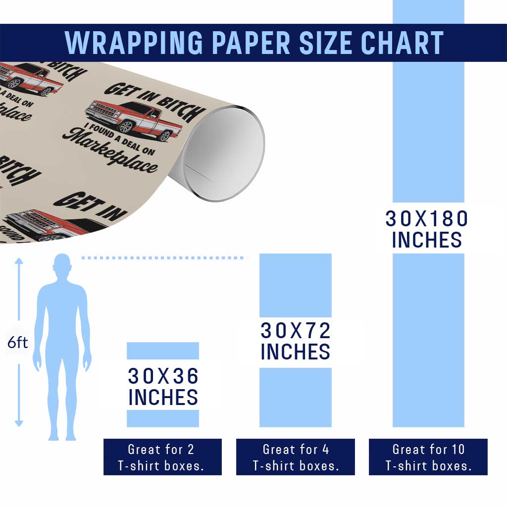 Funny Get in Bitch I Found A Deal On Marketplace Wrapping Paper Roll Red Truck - Wonder Print Shop