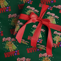 Funny Gingerbread Wrapping Paper Roll Not My Gumdrop Buttons Christmas Cookie Candy