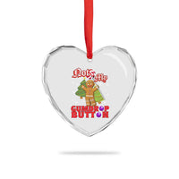 Funny Gingerbread Heart Crystal Glass Ornament Not My Gumdrop Buttons Christmas Cookie Candy - Wonder Print Shop