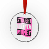 Funny Girl Dad Life Crystal Glass Ornament Broke Dad Out Of Money