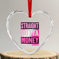 Funny Girl Dad Life Heart Crystal Glass Ornament Broke Dad Out Of Money