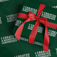 Funny Girl Dad Wrapping Paper Roll I Created A Monster She Calls Me Dad Saying Humor