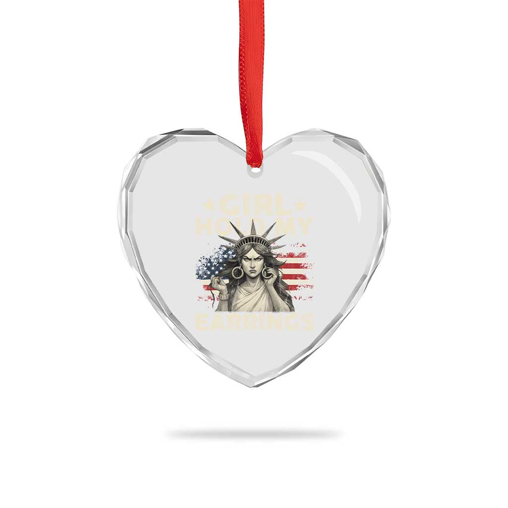 Funny Girl Hold My Earrings Heart Crystal Glass Ornament Statue of Liberty American Flag - Wonder Print Shop