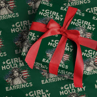 Funny Girl Hold My Earrings Wrapping Paper Roll Statue of Liberty American Flag - Wonder Print Shop