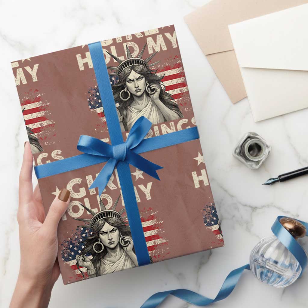 Funny Girl Hold My Earrings Wrapping Paper Roll Statue of Liberty American Flag - Wonder Print Shop