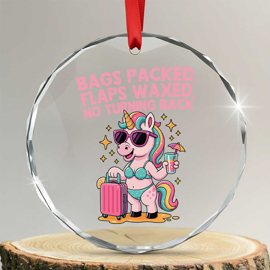 Funny Girls Trip Unicorn Crystal Glass Ornament Bags Packed Flaps Waxed No Turning Back Bikini Vacation Bachelorette - Wonder Print Shop