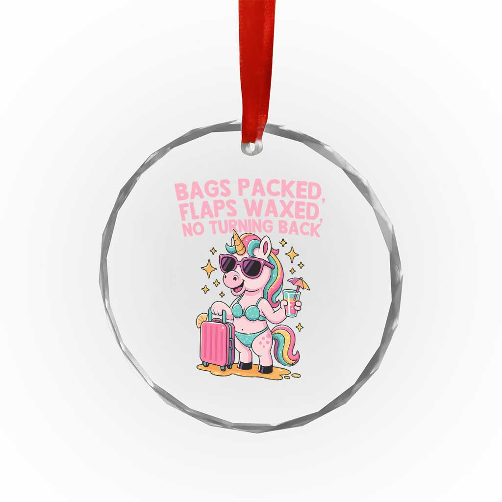 Funny Girls Trip Unicorn Crystal Glass Ornament Bags Packed Flaps Waxed No Turning Back Bikini Vacation Bachelorette TS02